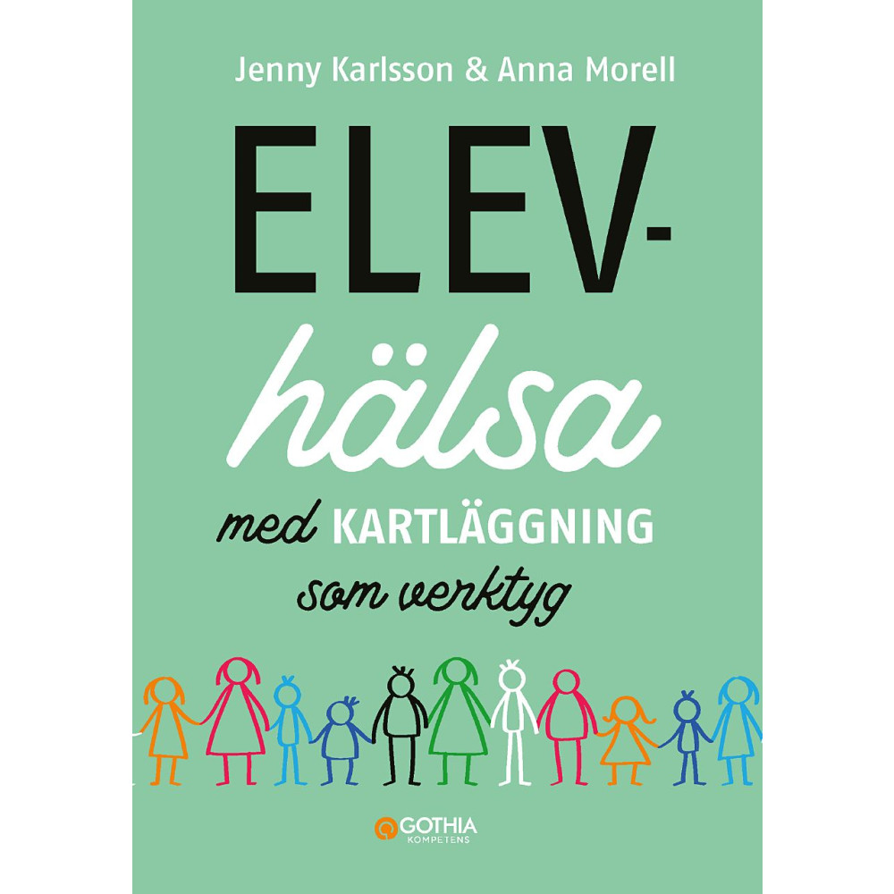 Produktbild för Elevhälsa med kartläggning som verktyg (häftad)