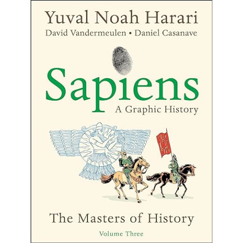 Yuval Noah Harari Sapiens: A Graphic History, Volume 3 (häftad, eng)