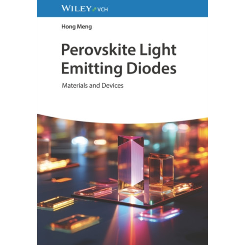 Wiley-VCH Verlag GmbH Perovskite Light Emitting Diodes (inbunden, eng)