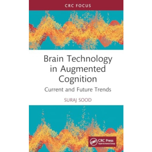 Taylor & francis ltd Brain Technology in Augmented Cognition (inbunden, eng)