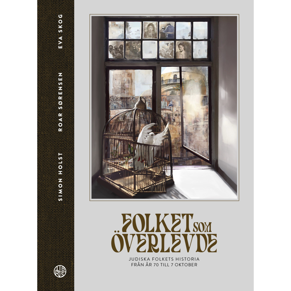 Produktbild för Folket som överlevde : judiska folkets historia från år 70 till 7 oktober (inbunden)