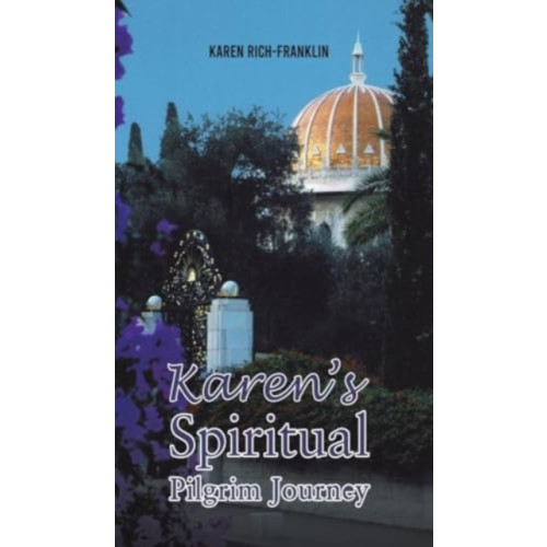 Austin Macauley Publishers LLC Karen’s Spiritual Pilgrim Journey (inbunden, eng)