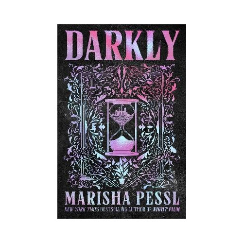 Marisha Pessl Darkly (inbunden, eng)