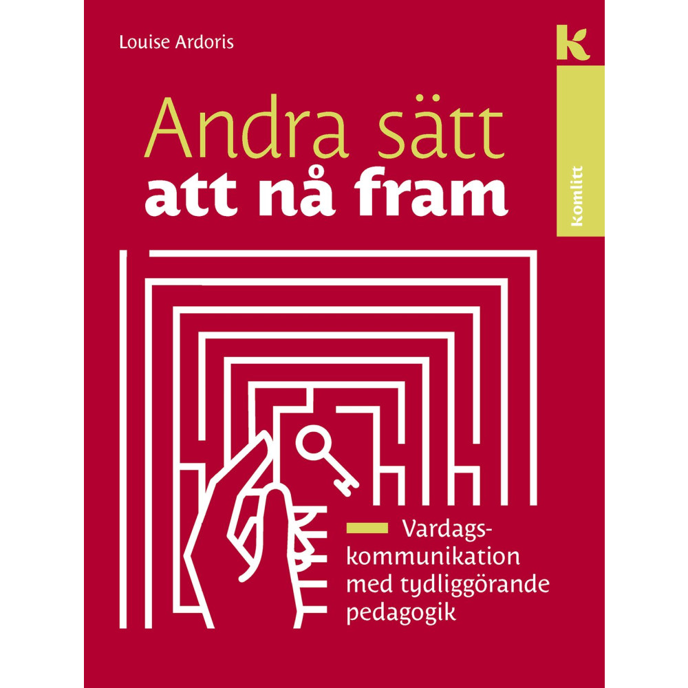 Produktbild för Andra sätt att nå fram : Vardagskommunikation med tydliggörande pedagogik (inbunden)