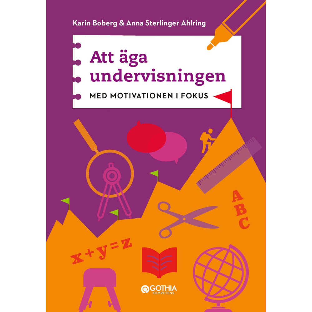 Produktbild för Att äga undervisningen : med motivationen i fokus (häftad)
