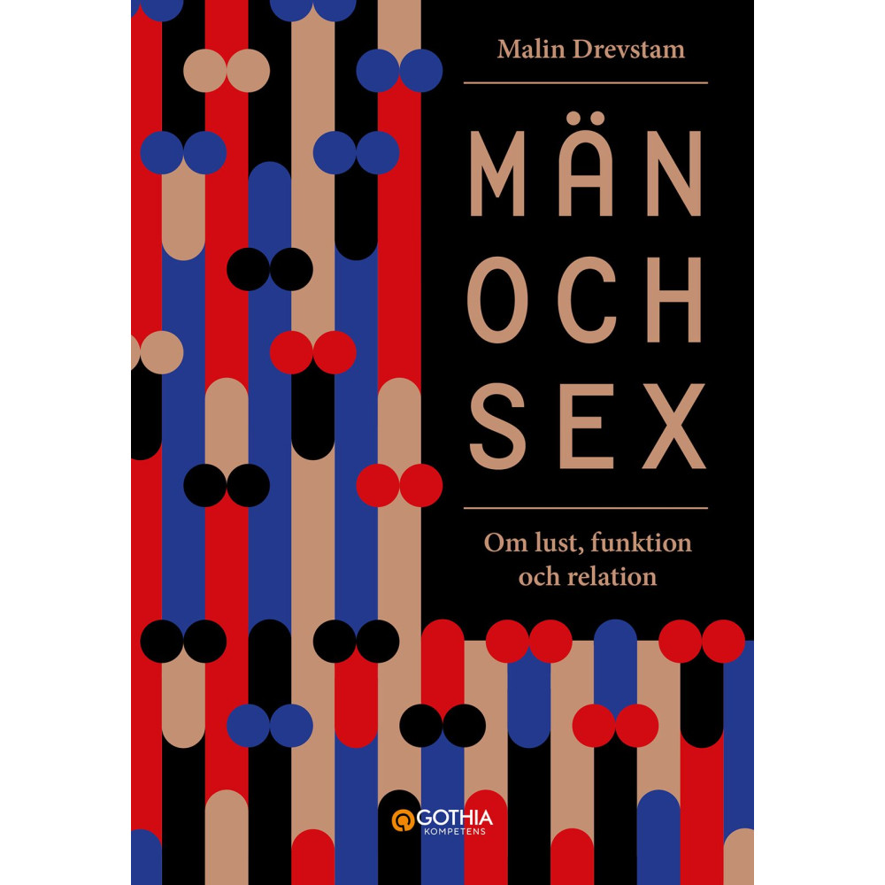 Produktbild för Män och sex : om lust, funktion och relation (häftad)