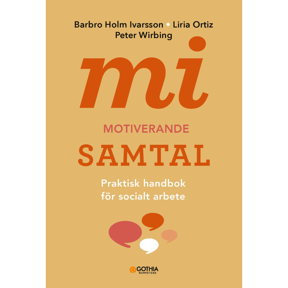 Produktbild för MI - motiverande samtal för socialt arbete : praktisk handbok för socialt arbete (häftad)