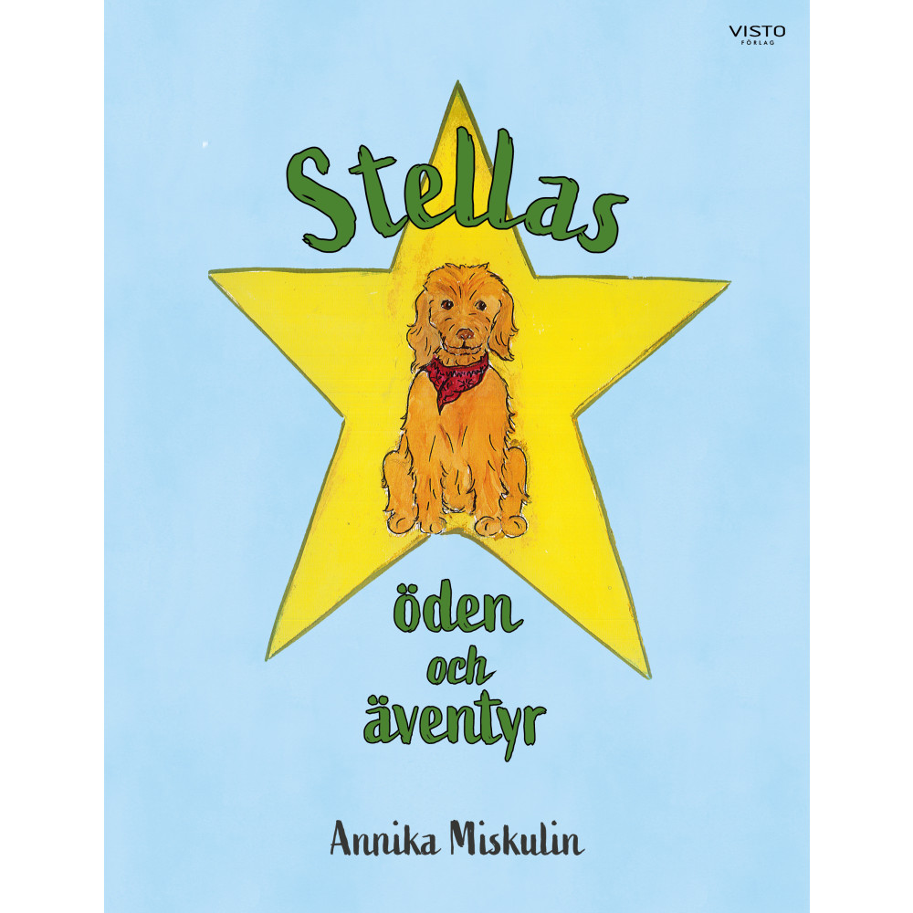 Produktbild för Stellas öden och äventyr (inbunden)