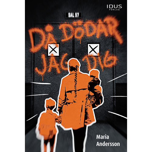 Idus Förlag Då dödar jag dig (bok, danskt band)