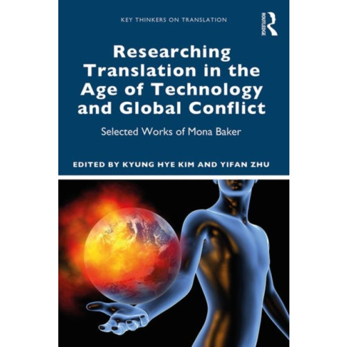 Taylor & francis ltd Researching Translation in the Age of Technology and Global Conflict (häftad, eng)