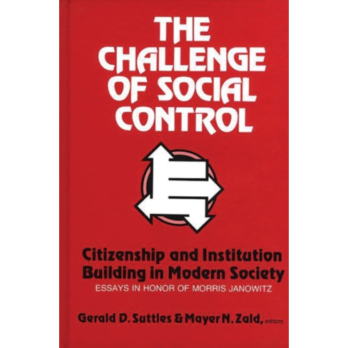 Bloomsbury Publishing PLC The Challenge of Social Control (inbunden, eng)