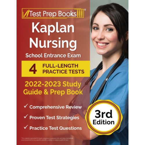 Test Prep Books Kaplan Nursing School Entrance Exam 2022-2023 Study Guide (häftad, eng)