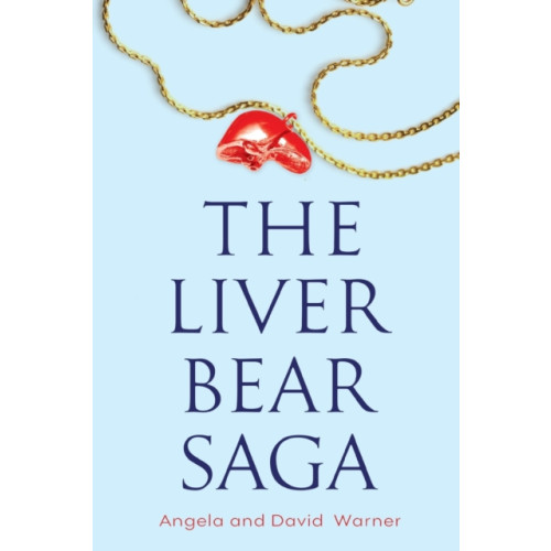 Olympia Publishers The Liver Bear Saga (häftad, eng)