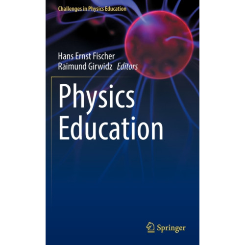 Springer Nature Switzerland AG Physics Education (inbunden, eng)