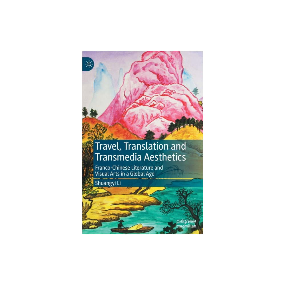 Produktbild för Travel, Translation and Transmedia Aesthetics (inbunden, eng)