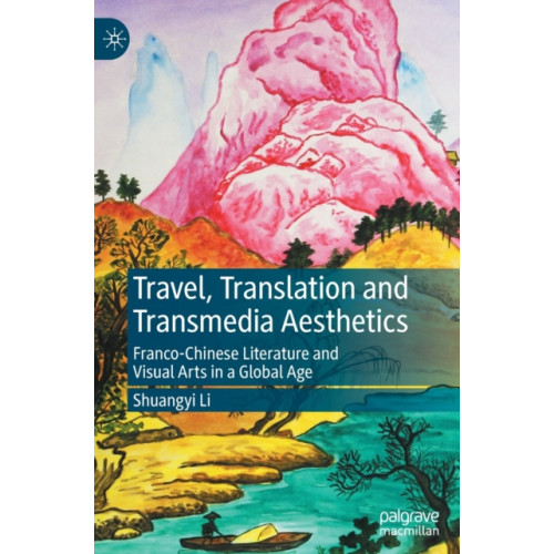 Springer Verlag, Singapore Travel, Translation and Transmedia Aesthetics (inbunden, eng)