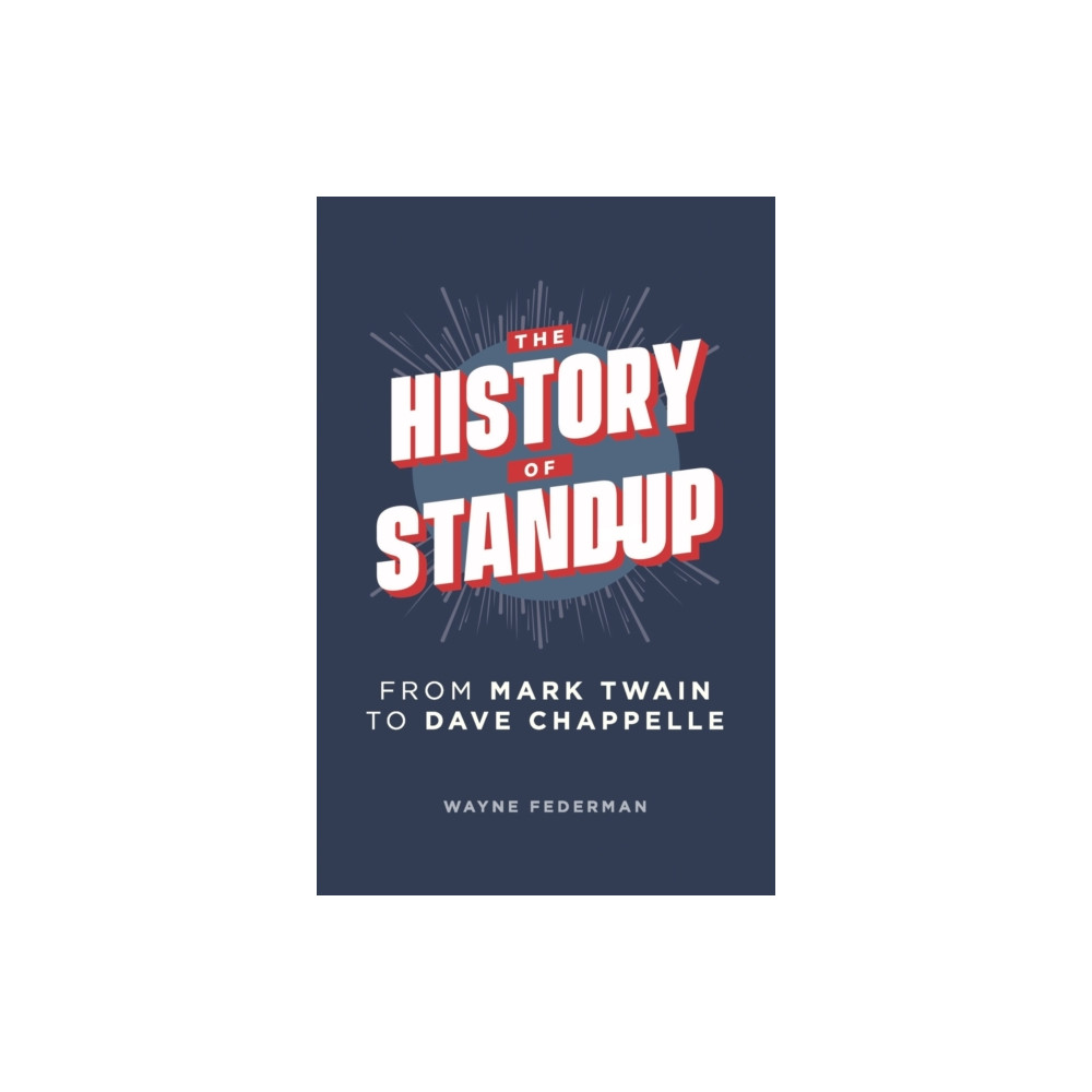 Produktbild för The History of Stand-Up (häftad, eng)