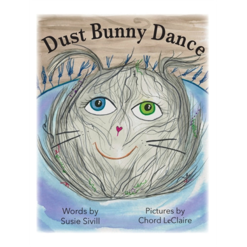 IngramSpark Dust Bunny Dance (inbunden, eng)