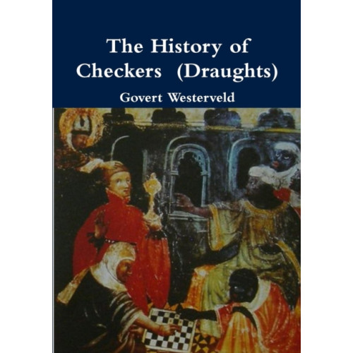 Lulu.com The History of Checkers (Draughts) (häftad, eng)