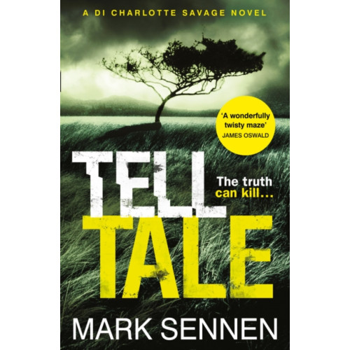 HarperCollins Publishers Tell Tale: A DI Charlotte Savage Novel (häftad, eng)