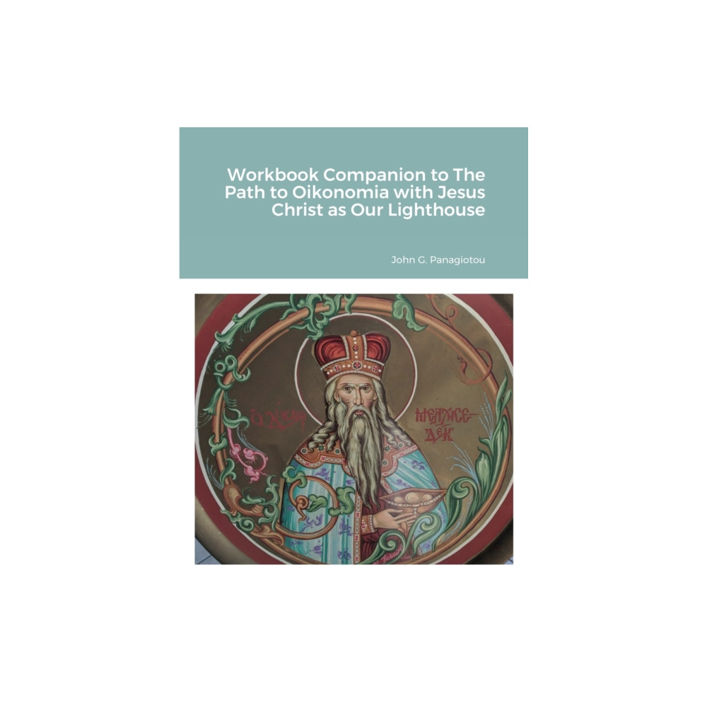 Produktbild för Workbook Companion to The Path to Oikonomia with Jesus Christ as Our Lighthouse (häftad, eng)