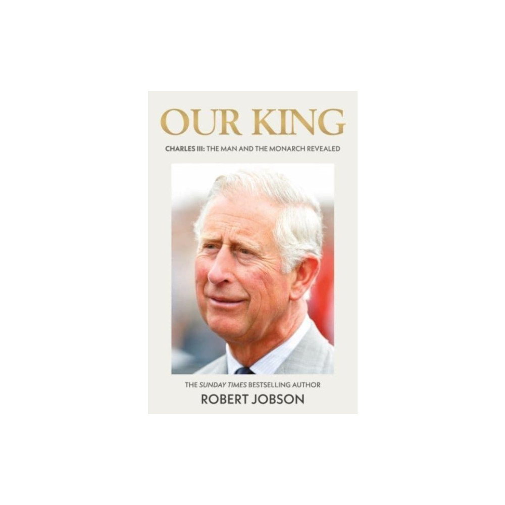 Produktbild för Our King: Charles III (häftad, eng)