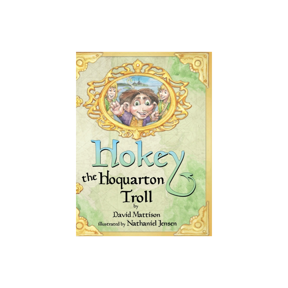 Produktbild för Hokey the Hoquarton Troll (inbunden, eng)