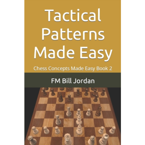 Independently Published Tactical Patterns Made Easy (häftad, eng)