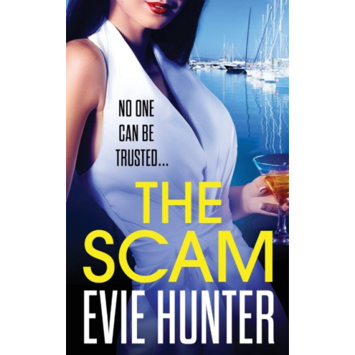 Boldwood Books Ltd The Scam (inbunden, eng)