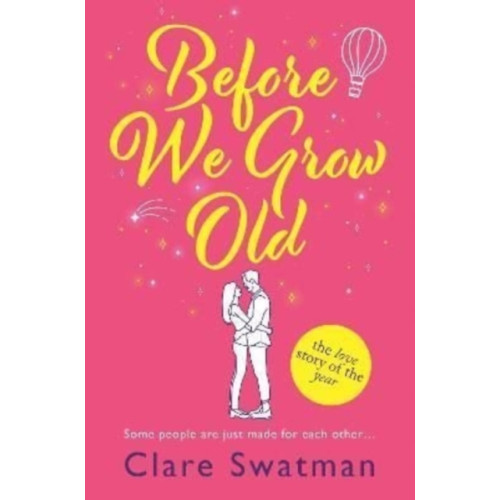 Boldwood Books Ltd Before We Grow Old (inbunden, eng)