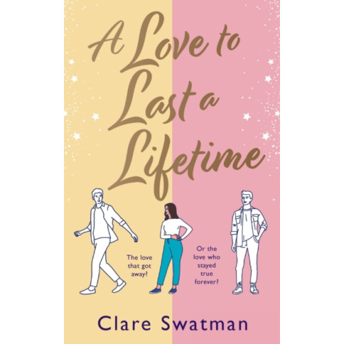 Boldwood Books Ltd A Love to Last a Lifetime (inbunden, eng)