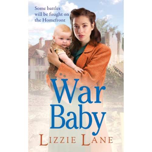 Boldwood Books Ltd War Baby (inbunden, eng)