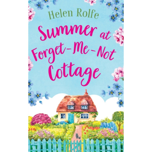Boldwood Books Ltd Summer at Forget-Me-Not Cottage (inbunden, eng)