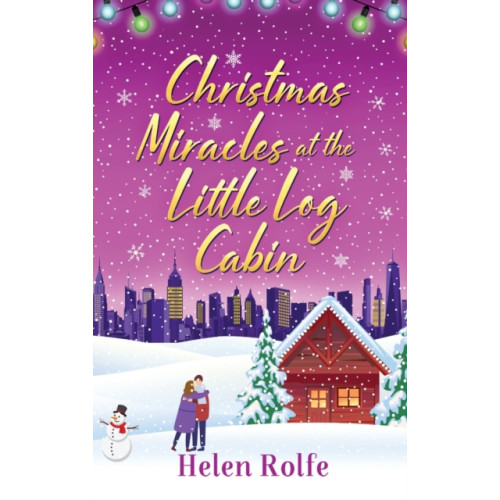 Boldwood Books Ltd Christmas Miracles at the Little Log Cabin (inbunden, eng)