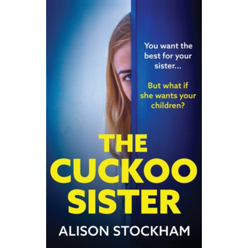 Boldwood Books Ltd The Cuckoo Sister (inbunden, eng)