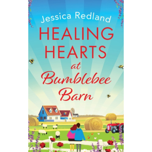 Boldwood Books Ltd Healing Hearts at Bumblebee Barn (inbunden, eng)