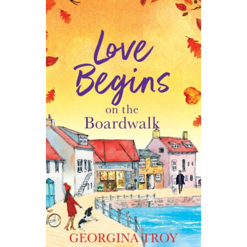 Boldwood Books Ltd Love Begins at Golden Sands Bay (inbunden, eng)