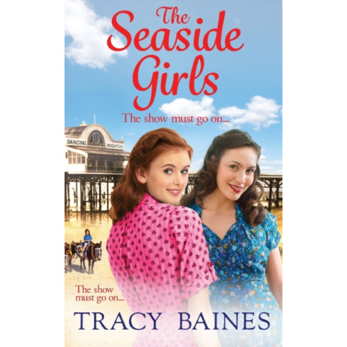 Boldwood Books Ltd The Seaside Girls (inbunden, eng)