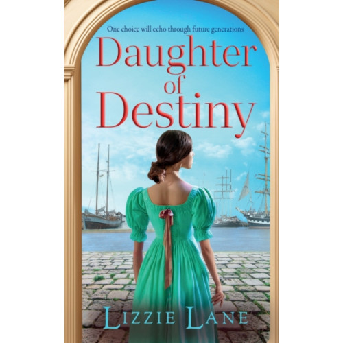 Boldwood Books Ltd Daughter of Destiny (inbunden, eng)