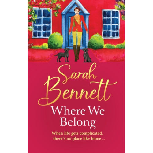 Boldwood Books Ltd Where We Belong (inbunden, eng)