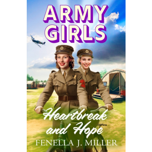 Boldwood Books Ltd Army Girls: Heartbreak and Hope (inbunden, eng)