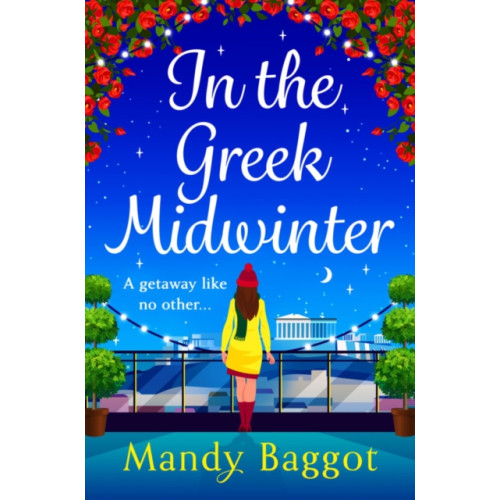 Boldwood Books Ltd In the Greek Midwinter (inbunden, eng)