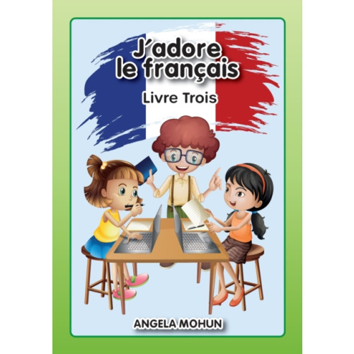 Scarab Hill Publishing J'adore le francais (häftad, fre)