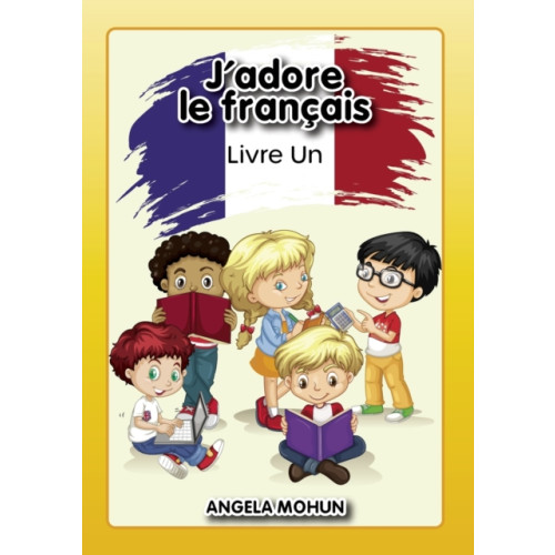 Scarab Hill Publishing J'adore le francais (häftad, eng)