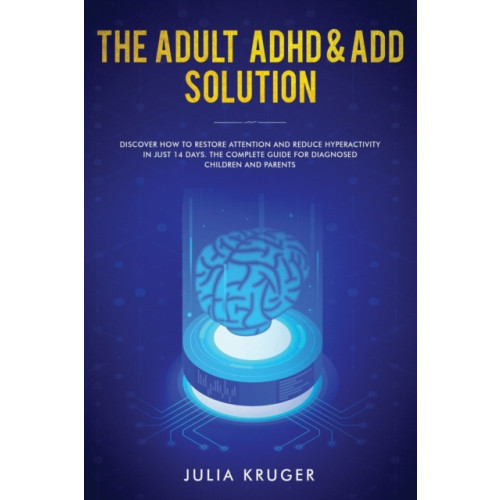 Native Publisher The Adult ADHD & ADD Solution (häftad, eng)