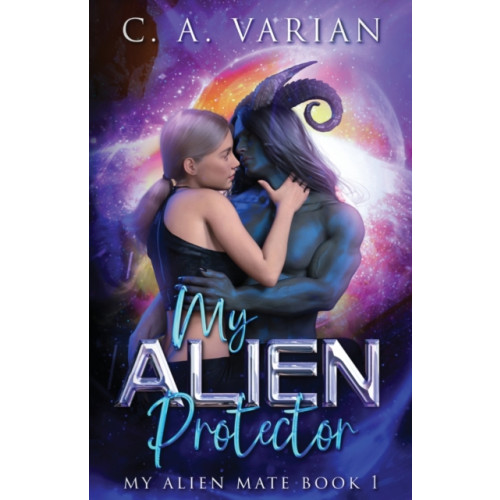 Cherie Varian My Alien Protector (häftad, eng)