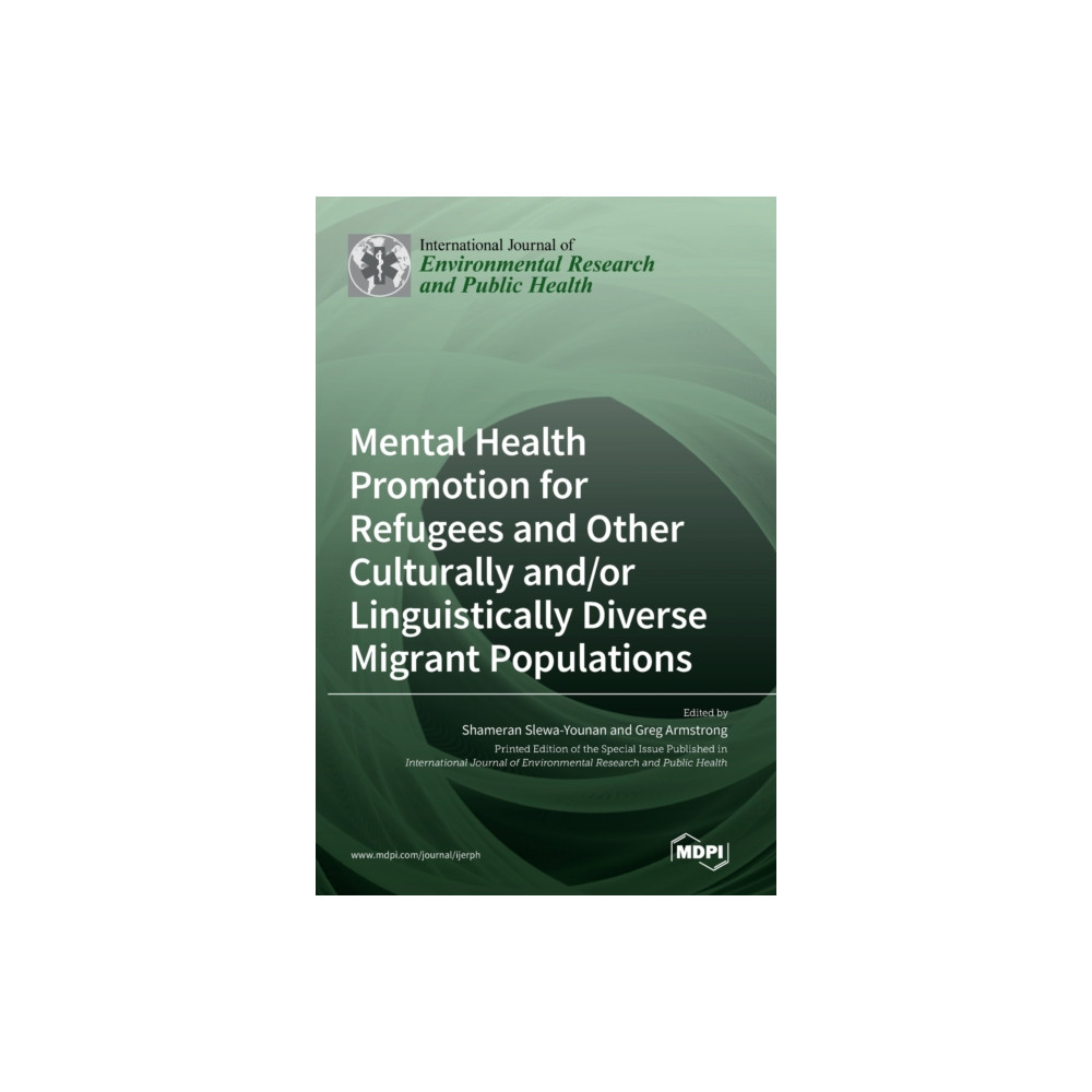 Produktbild för Mental Health Promotion for Refugees and Other Culturally and/or Linguistically Diverse Migrant Populations (inbunden, eng)