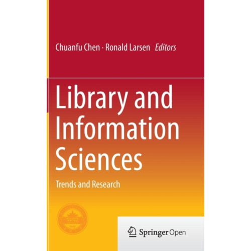 Springer-Verlag Berlin and Heidelberg GmbH & Co. KG Library and Information Sciences (inbunden, eng)