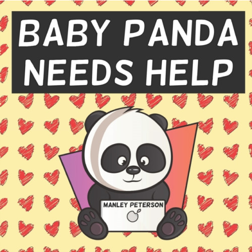Independently Published Baby Panda Needs Help (häftad, eng)