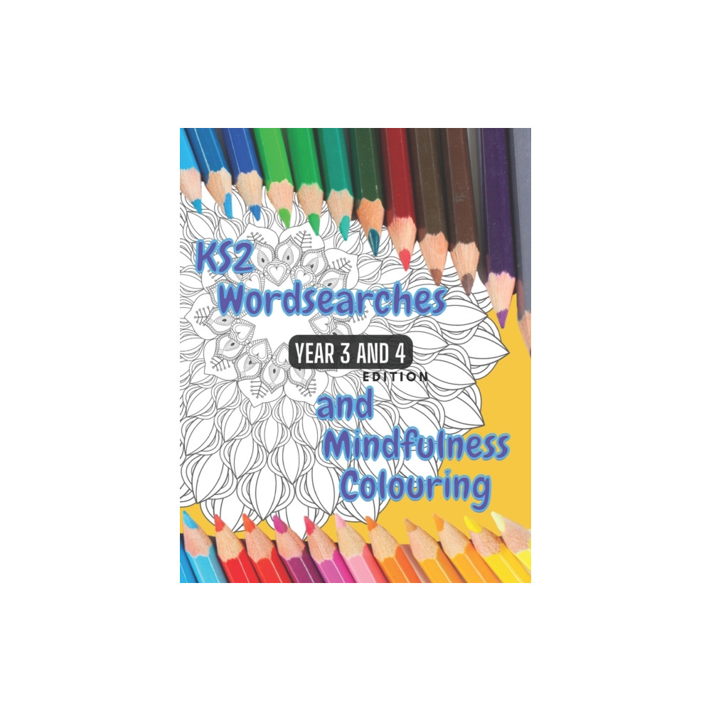 Produktbild för KS2 - Year 3 and 4 - Word Searches and Mindfulness Colouring (häftad, eng)